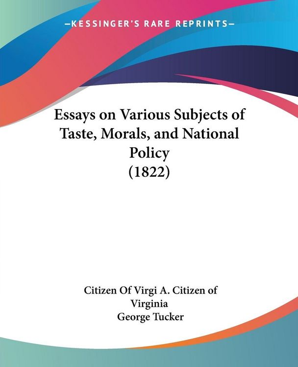 Produktbild: A. Citizen of Virginia, C: Essays on Various Subjects of Tas