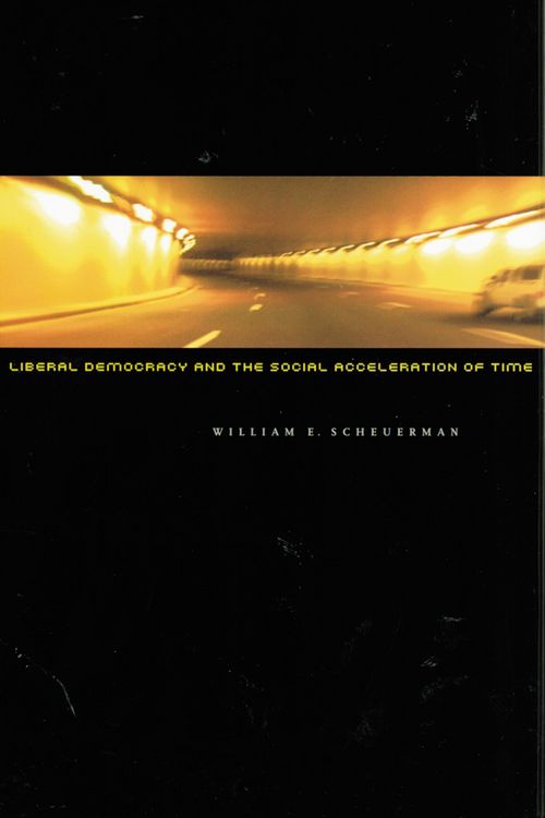 Produktbild: Liberal Democracy and the Social Acceleration of Time