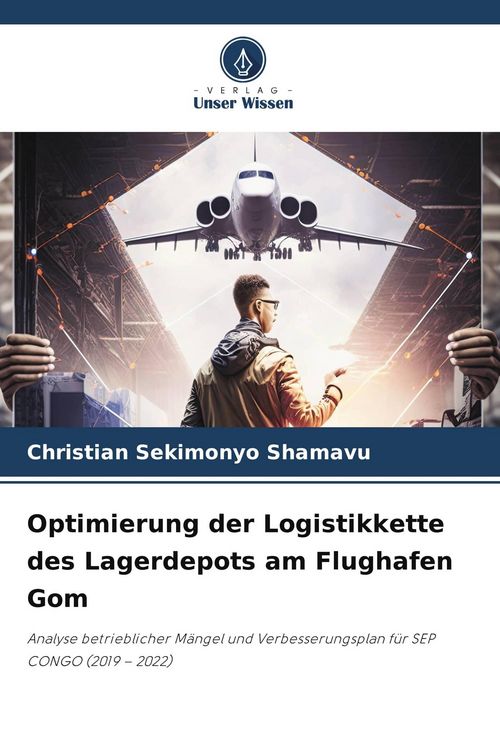 Produktbild: Optimierung der Logistikkette des Lagerdepots am Flughafen Gom