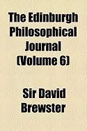 Produktbild: The Edinburgh Philosophical Journal (Volume 6)