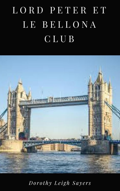 Produktbild: Lord Peter et le Bellona Club