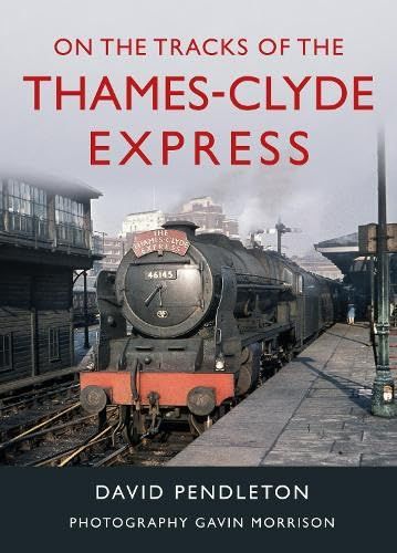 Produktbild: On The Tracks Of The Thames-Clyde Express