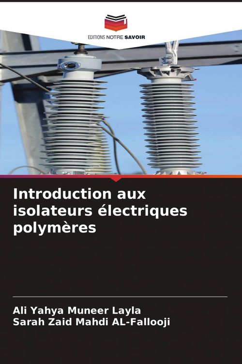 Produktbild: Introduction aux isolateurs &eacute;lectriques polym&egrave;res