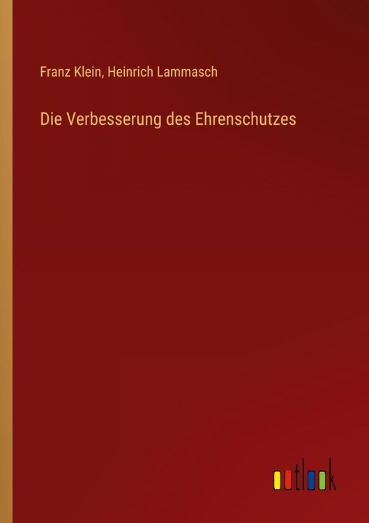 Produktbild: Die Verbesserung des Ehrenschutzes