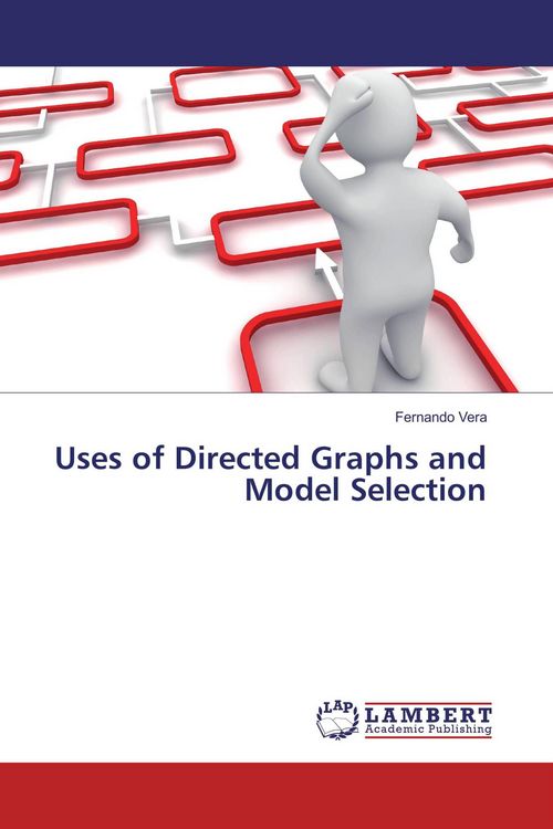 Produktbild: Uses of Directed Graphs and Model Selection