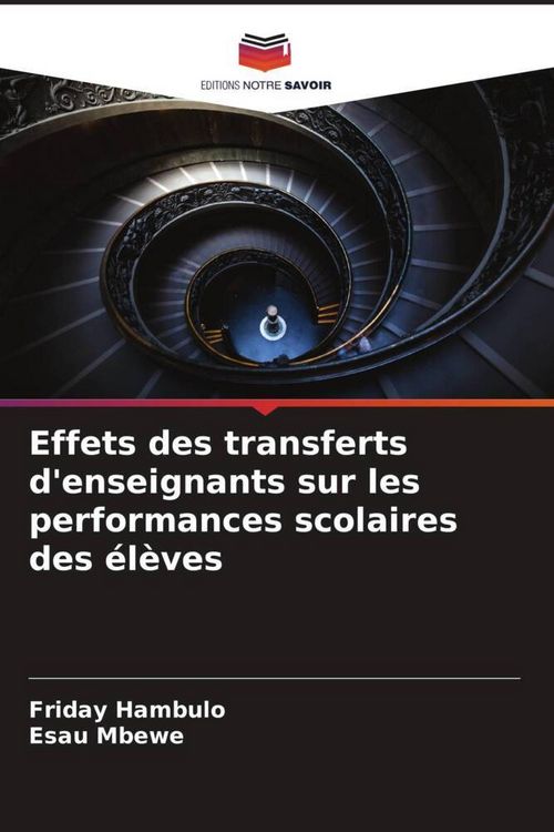 Produktbild: Effets des transferts d'enseignants sur les performances scolaires des &eacute;l&egrave;ves