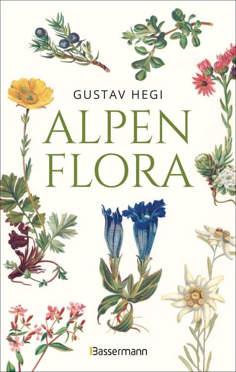 Produktbild: Alpenflora - der erste umfassende Naturf&uuml;hrer der alpinen Pflanzenwelt. &Uuml;ber 260 detaillierte, handgezeichnete Illustrationen und genaue Beschreibungen