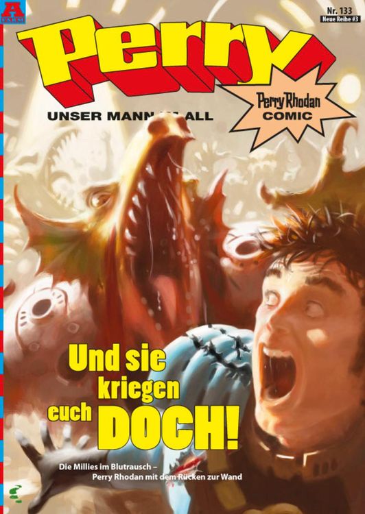 Bild vom Artikel Perry - unser Mann im All 133: Und sie kriegen euch doch! vom Autor Karl Nagel