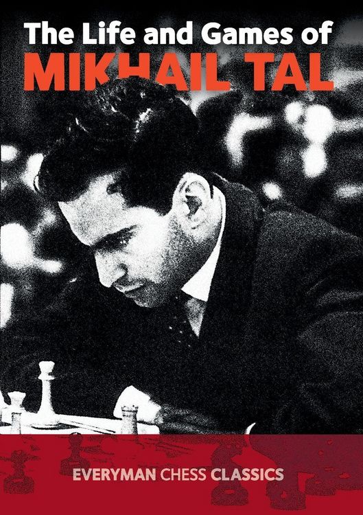 Produktbild: The Life and Games of Mikhail Tal