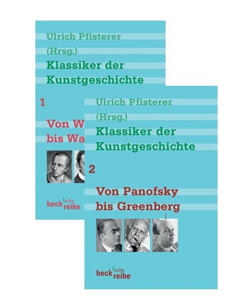 Produktbild: Klassiker der Kunstgeschichte Bd. 1: Von Winckelmann bis Warburg. Bd. 2: Von Panofsky bis Greenberg