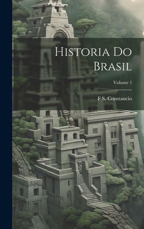 Produktbild: Historia Do Brasil; Volume 1
