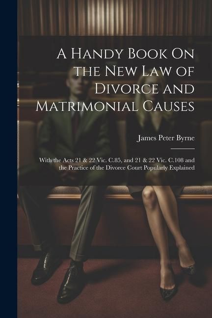 Produktbild: A Handy Book On the New Law of Divorce and Matrimonial Causes