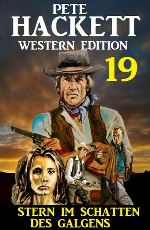Produktbild: &iquest;Stern im Schatten des Galgens: Pete Hackett Western Edition 19