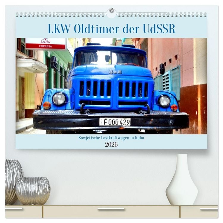 Produktbild: LKW Oldtimer der UdSSR - Sowjetische Lastkraftwagen in Kuba (hochwertiger Premium Wandkalender 2026 DIN A2 quer), Kunstdruck in Hochglanz