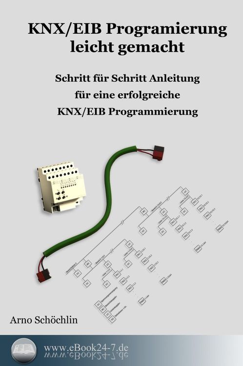 KNX / EIB Programmierung leicht gemacht" als eBook kaufen