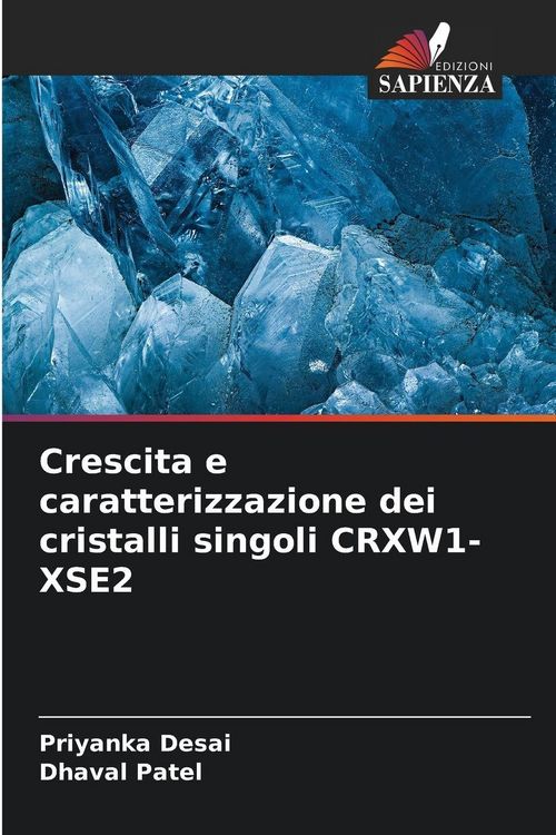 Produktbild: Crescita e caratterizzazione dei cristalli singoli CRXW1-XSE2