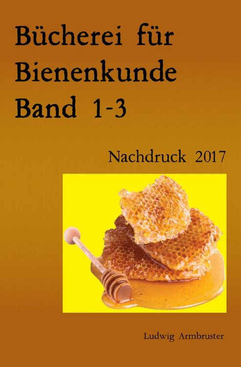 Produktbild: B&uuml;cherei f&uuml;r Bienenkunde Band 1-3