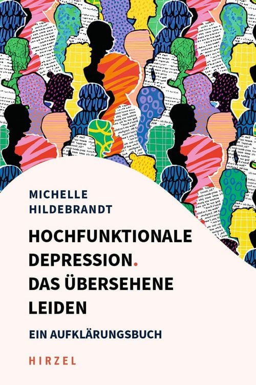 Produktbild: Hochfunktionale Depression. Das &uuml;bersehene Leiden
