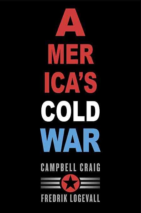 Produktbild: America's Cold War: The Politics of Insecurity