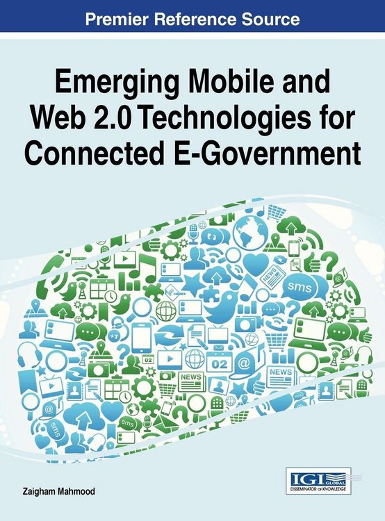 Produktbild: Emerging Mobile and Web 2.0 Technologies for Connected E-Government