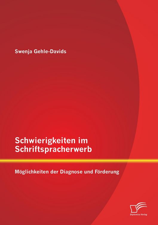 Produktbild: Schwierigkeiten im Schriftspracherwerb: M&ouml;glichkeiten der Diagnose und F&ouml;rderung