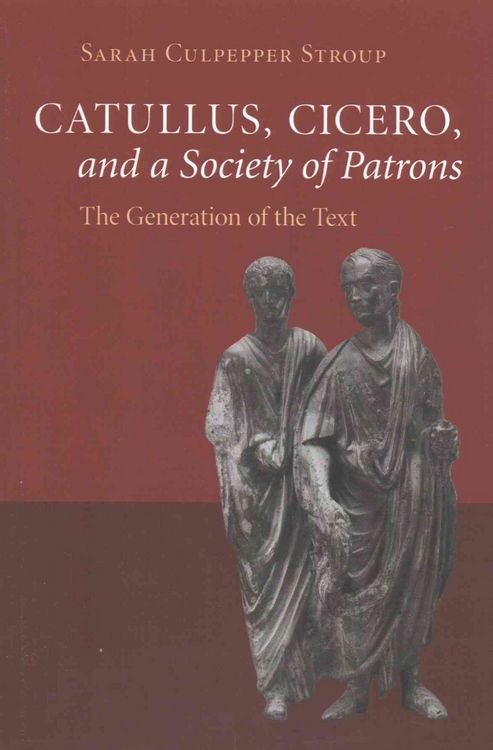 Produktbild: Catullus, Cicero, and a Society of Patrons