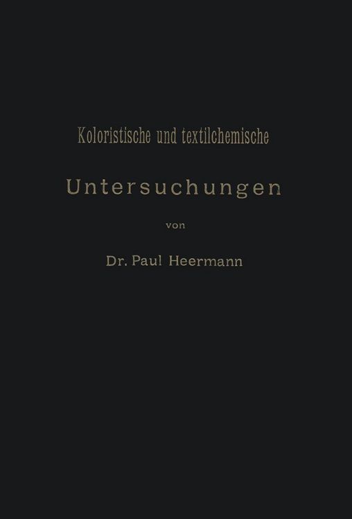 Produktbild: Koloristische und textilchemische Untersuchungen