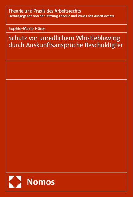 Produktbild: Schutz vor unredlichem Whistleblowing durch Auskunftsanspr&uuml;che Beschuldigter