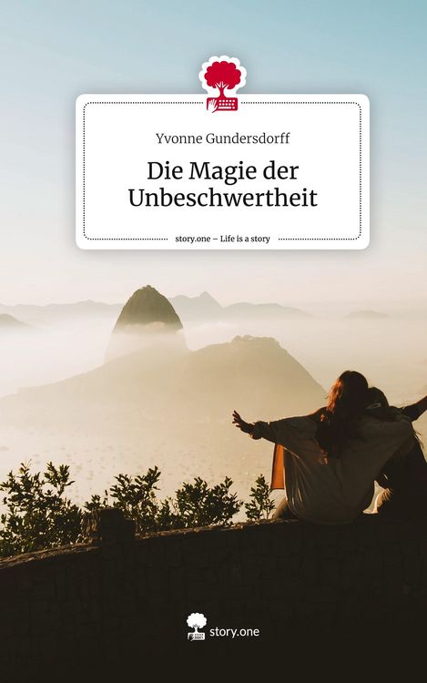 Produktbild: Die Magie der Unbeschwertheit. Life is a Story - story.one