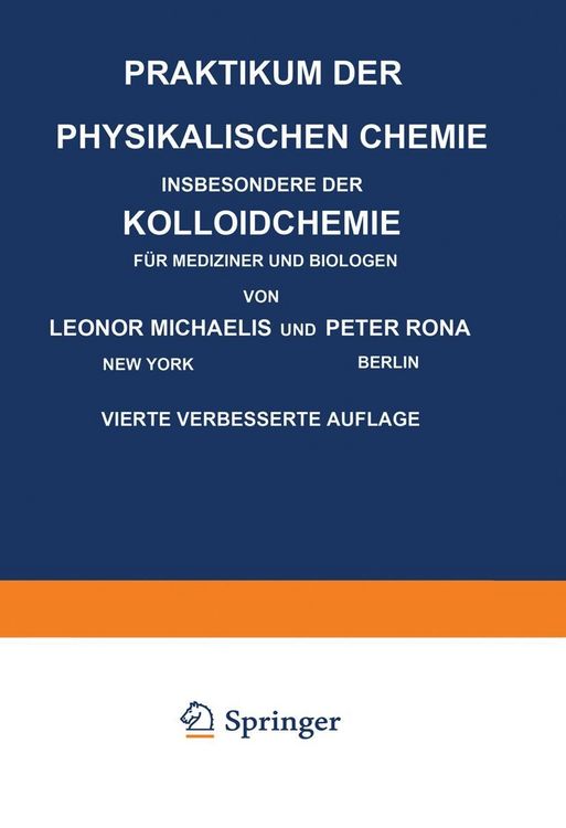 Produktbild: Praktikum der Physikalischen Chemie Insbesondere der Kolloidchemie f&uuml;r Mediziner und Biologen