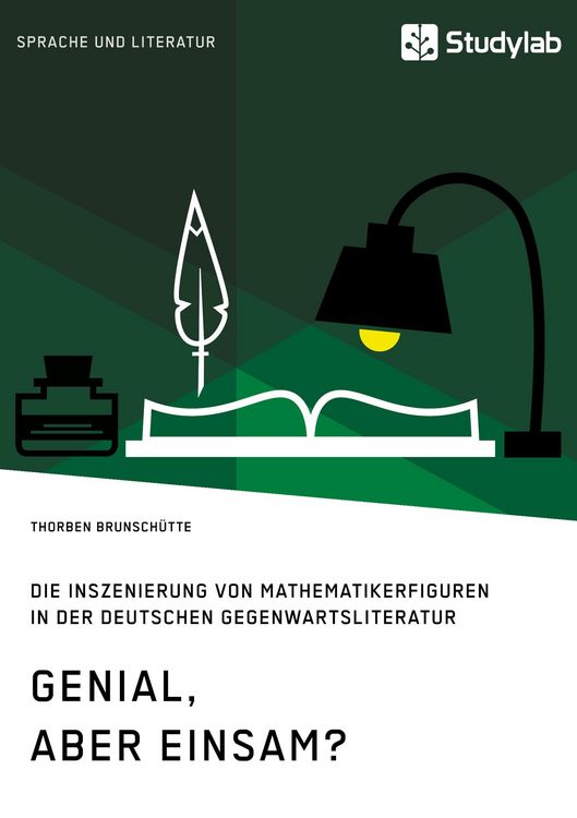 Produktbild: Genial, aber einsam? Die Inszenierung von Mathematikerfiguren in der deutschen Gegenwartsliteratur