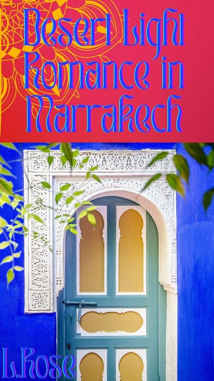 Produktbild: Desert Light Romance in Marrakech