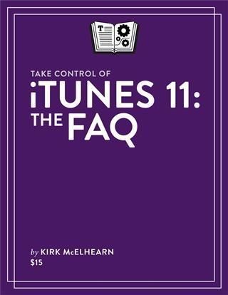 Produktbild: Take Control of iTunes 11: The FAQ