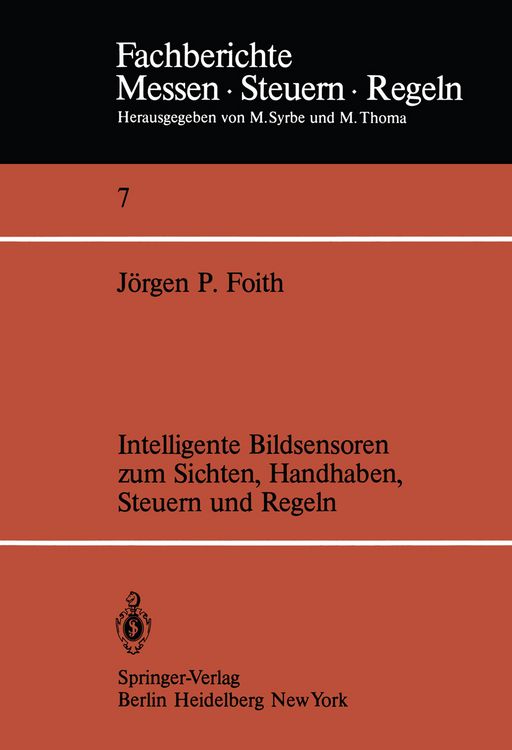 Produktbild: Intelligente Bildsensoren zum Sichten, Handhaben, Steuern und Regeln