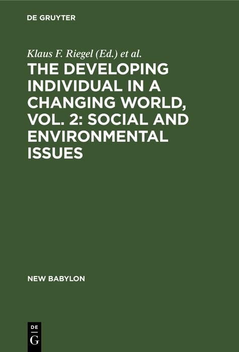 Produktbild: The Developing Individual in a Changing World, Vol. 2: Social and environmental issues