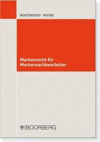 Produktbild: Markenrecht f&uuml;r Markensachbearbeiter