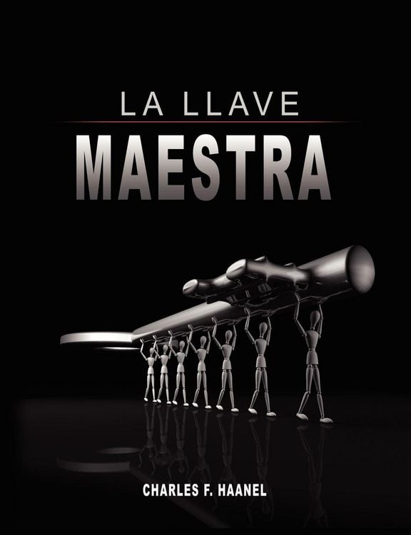 Produktbild: La Llave Maestra / The Master Key System by Charles F. Haanel