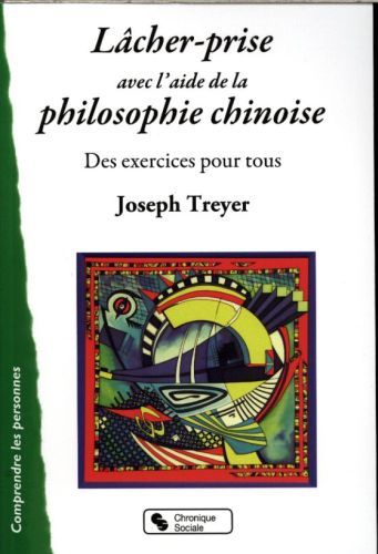 Produktbild: L&acirc;cher-prise avec l'aide de la philosophie chinoise