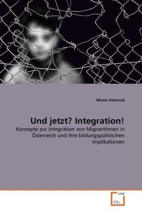 Produktbild: Hamoud, M: Und jetzt? Integration!