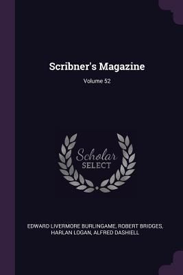 Produktbild: Scribner's Magazine; Volume 52