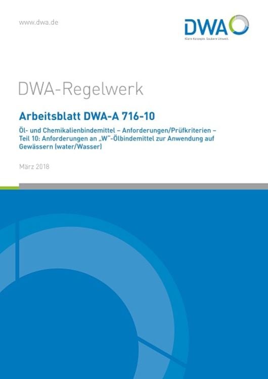 Produktbild: Arbeitsblatt DWA-A 716-10 &Ouml;l- und Chemikalienbindemittel