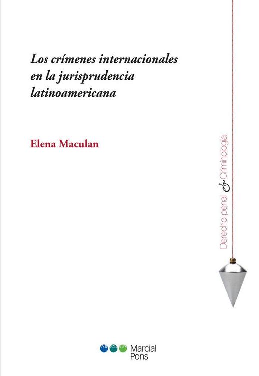 Produktbild: Los cr&iacute;menes internacionales en la jurisprudencia latinoamericana