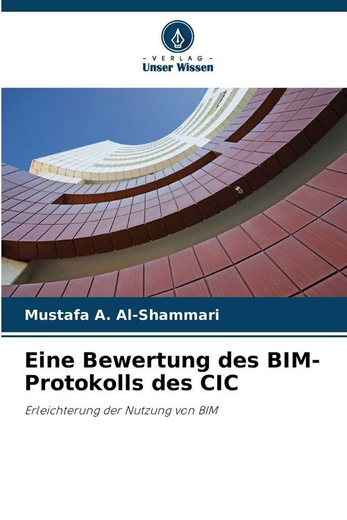 Produktbild: Eine Bewertung des BIM-Protokolls des CIC
