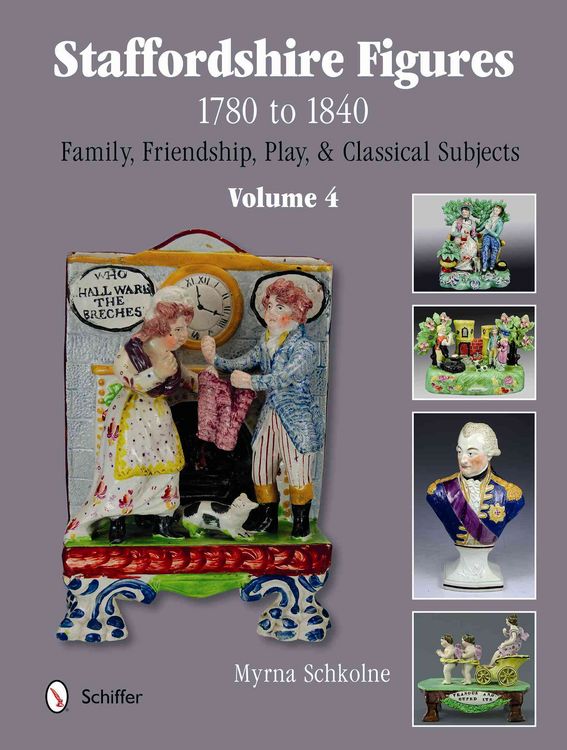 Produktbild: Staffordshire Figures 1780 to 1840, Volume 4
