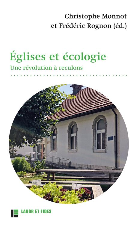 Produktbild: &Eacute;glises et &eacute;cologie. Une r&eacute;volution &agrave; reculons