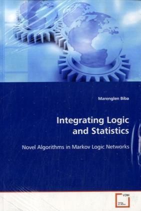 Produktbild: Biba, M: Integrating Logic and Statistics