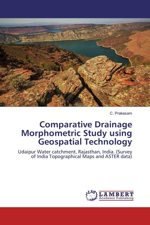 Produktbild: Comparative Drainage Morphometric Study using Geospatial Technology