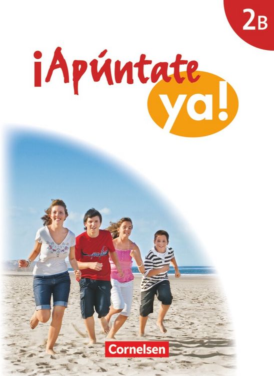 Produktbild: &iexcl;Ap&uacute;ntate! - &iexcl;Ap&uacute;ntate ya! - Differenzierende Schulformen - Ausgabe 2014 - Band 2B