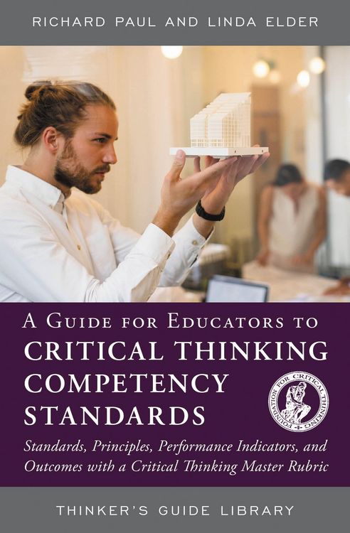 Produktbild: A Guide for Educators to Critical Thinking Competency Standards