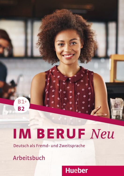 Produktbild: Im Beruf NEU B1+/B2. Arbeitsbuch